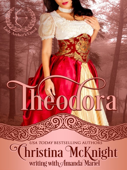 Title details for Theodora by Christina Mcknight - Available